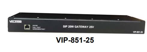 Valcom SIP 20w Gateway 25v, Part# VIP-851-25